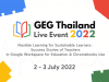 ขอเชิญร่วมกิจกรรม GEG Thailand Live Event 2022 วันที่ 2 - 3 กรกฎาคม 2565 อบรมฟรี พร้อมรับเกียรติบัตร