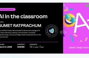 อบรมออนไลน์ฟรี หลักสูตร AI in the Classroom ทำแบบทดสอบผ่านได้ Certificate จาก CANVA